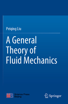 Couverture de l’ouvrage A General Theory of Fluid Mechanics