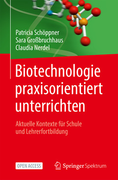 Couverture de l’ouvrage Biotechnologie praxisorientiert unterrichten