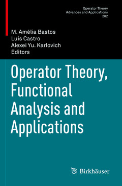 Couverture de l’ouvrage Operator Theory, Functional Analysis and Applications