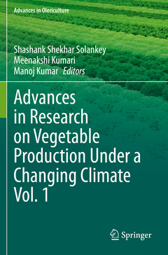 Couverture de l’ouvrage Advances in Research on Vegetable Production Under a Changing Climate Vol. 1