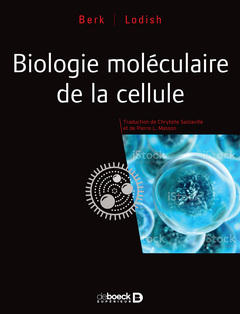 Couverture de l’ouvrage Biologie moléculaire de la cellule