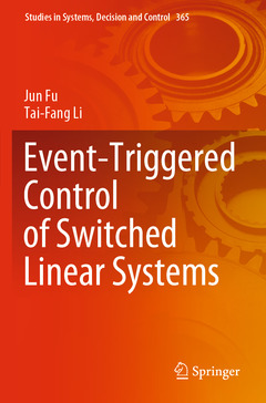 Couverture de l’ouvrage Event-Triggered Control of Switched Linear Systems