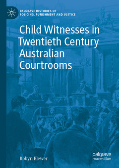 Couverture de l’ouvrage Child Witnesses in Twentieth Century Australian Courtrooms