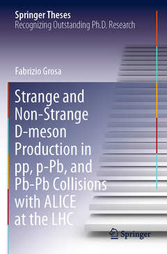 Couverture de l’ouvrage Strange and Non-Strange D-meson Production in pp, p-Pb, and Pb-Pb Collisions with ALICE at the LHC