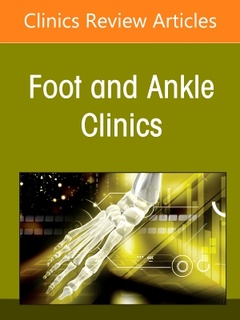 Couverture de l’ouvrage Alternatives to Ankle Joint Replacement, An issue of Foot and Ankle Clinics of North America