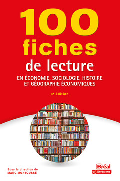 Couverture de l’ouvrage 100 fiches de lecture en économie, sociologie, histoire et géographie économiques