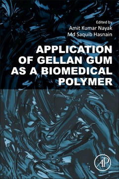 Couverture de l’ouvrage Application of Gellan Gum as a Biomedical Polymer