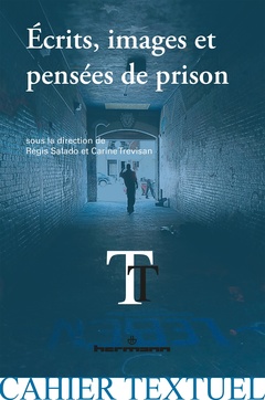 Couverture de l’ouvrage Écrits, images et pensées de prison
