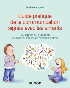 Couverture de l’ouvrage Guide pratique de la communication signée avec les enfants
