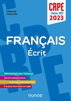 Cover of the book Concours Professeur des écoles - Français - Ecrit - CRPE 2023 - Master MEEF