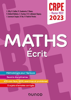 Cover of the book Concours Professeur des écoles - Mathématiques - Ecrit - CRPE 2023 - Master MEEF
