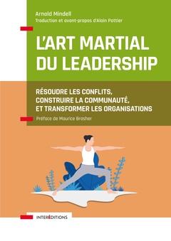Couverture de l’ouvrage L'art martial du leadership