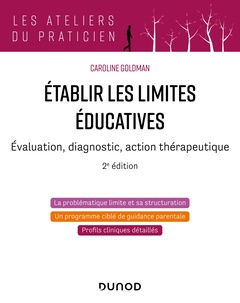 Cover of the book Etablir les limites éducatives - 2e éd.