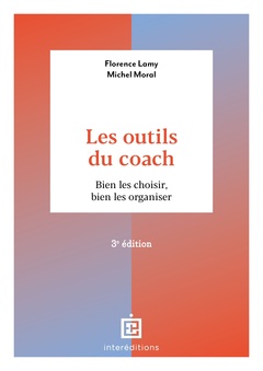 Cover of the book Les outils du coach - 3e éd.