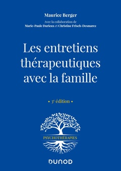 Couverture de l’ouvrage Les entretiens thérapeutiques avec la famille - 3e ed.