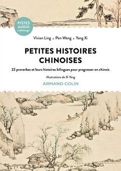 Couverture de l’ouvrage Petites histoires chinoises