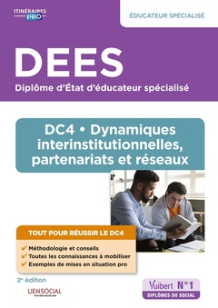 Couverture de l’ouvrage DEES - DC4 Dynamiques interinstitutionnelles, partenariats et réseaux
