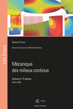 Couverture de l’ouvrage Mécanique des milieux continus. Volume 2 : Pratique