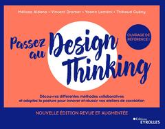Couverture de l’ouvrage Passez au design thinking 2e édition