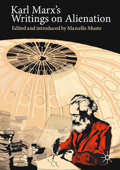 Couverture de l’ouvrage Karl Marx's Writings on Alienation