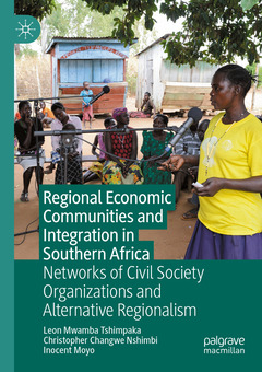 Couverture de l’ouvrage Regional Economic Communities and Integration in Southern Africa