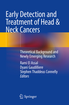 Couverture de l’ouvrage Early Detection and Treatment of Head & Neck Cancers