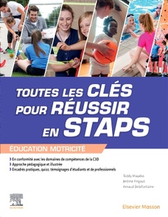 Cover of the book Toutes les clés pour réussir en STAPS. Mention « Éducation Motricité »
