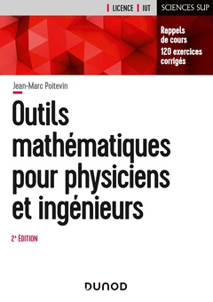 Couverture de l’ouvrage Outils mathématiques pour physiciens et ingénieurs - 2e éd