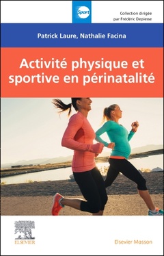 Couverture de l’ouvrage Activité physique et sportive en périnatalité