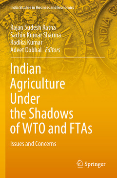 Couverture de l’ouvrage Indian Agriculture Under the Shadows of WTO and FTAs