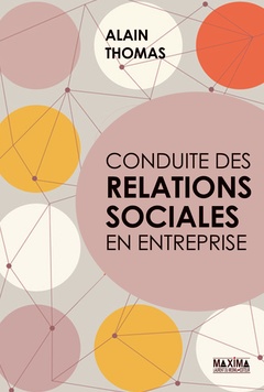 Cover of the book Conduite des relations sociales en entreprise