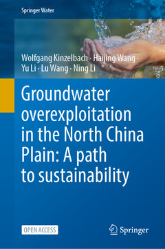 Couverture de l’ouvrage Groundwater overexploitation in the North China Plain: A path to sustainability
