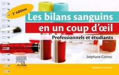 Cover of the book Les bilans sanguins en un coup d'oeil