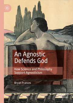 Couverture de l’ouvrage An Agnostic Defends God
