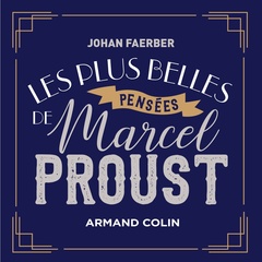 Couverture de l’ouvrage Les plus belles pensées de Marcel Proust