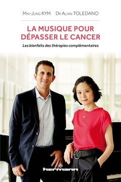 Cover of the book La musique pour dépasser le cancer
