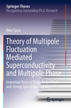 Couverture de l’ouvrage Theory of Multipole Fluctuation Mediated Superconductivity and Multipole Phase