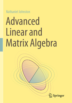 Cover of the book Advanced Linear and Matrix Algebra