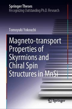 Couverture de l’ouvrage Magneto-transport Properties of Skyrmions and Chiral Spin Structures in MnSi