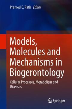 Couverture de l’ouvrage Models, Molecules and Mechanisms in Biogerontology