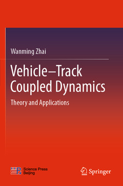 Couverture de l’ouvrage Vehicle–Track Coupled Dynamics