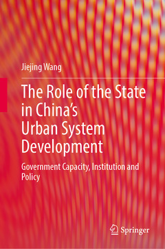Couverture de l’ouvrage The Role of the State in China's Urban System Development