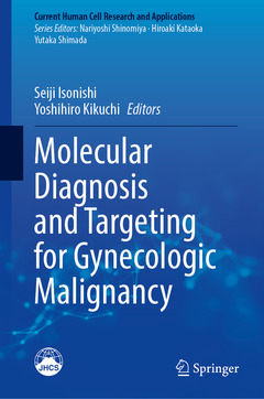 Couverture de l’ouvrage Molecular Diagnosis and Targeting for Gynecologic Malignancy