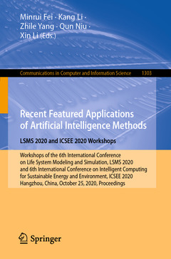 Cover of the book Recent Featured Applications of Artificial Intelligence Methods. LSMS 2020 and ICSEE 2020 Workshops