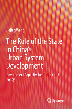 Couverture de l’ouvrage The Role of the State in China’s Urban System Development