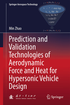 Couverture de l’ouvrage Prediction and Validation Technologies of Aerodynamic Force and Heat for Hypersonic Vehicle Design