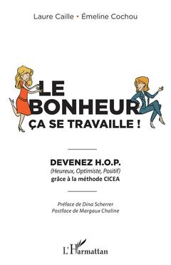 Cover of the book Le bonheur ça se travaille