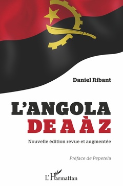 Couverture de l’ouvrage L'Angola de A à Z (nouvelle édition revue et augmentée)
