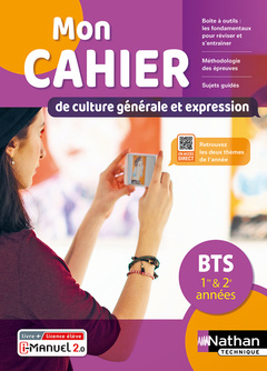 Couverture de l’ouvrage Cahier - Culture générale et expression - Français - BTS 1e/2e - Livre + licence élève 2022