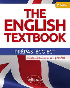 Couverture de l’ouvrage The English Textbook Prépas ECG-ECT
